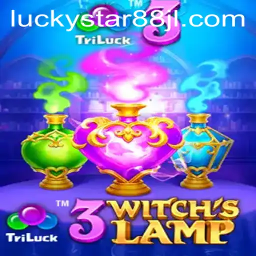 Exploring the Enchanting World of 3WitchsLamp: A Magical Gaming Adventure with LUCKYSTAR88