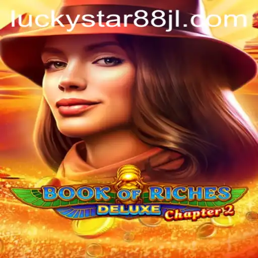 Experience the Thrills of Book of Riches Deluxe Chapter 2