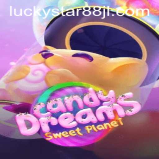 Unveiling CandyDreams: The Sweet Adventure Enhanced by LUCKYSTAR88