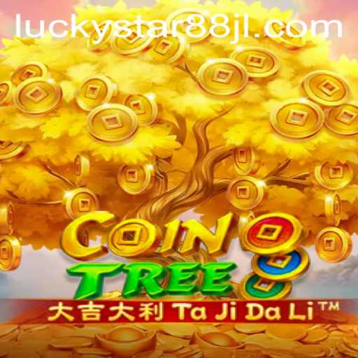 Exploring CoinTree: The Innovative Game with LUCKYSTAR88 Magic