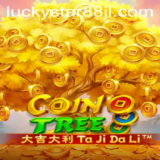 Exploring CoinTree: The Innovative Game with LUCKYSTAR88 Magic