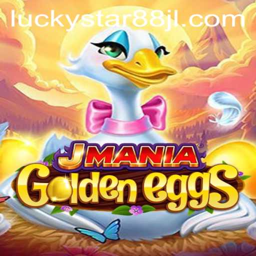 Discover the Magic of JManiaGoldenEggs: A Game of Fortune and Strategy