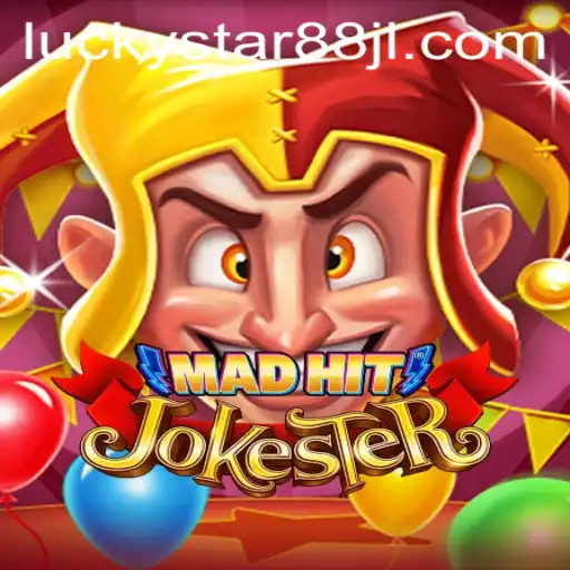 MadHitJokester: A Hilarious Journey into the World of LUCKYSTAR88