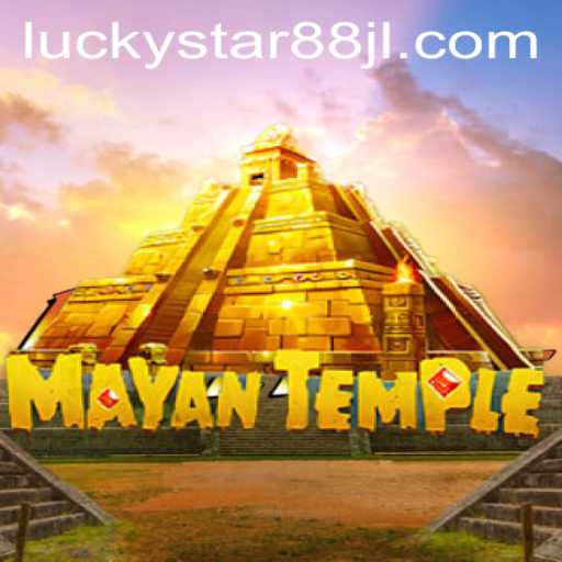 MayanTemple: An Epic Adventure Filled with Ancient Mysteries and LUCKYSTAR88