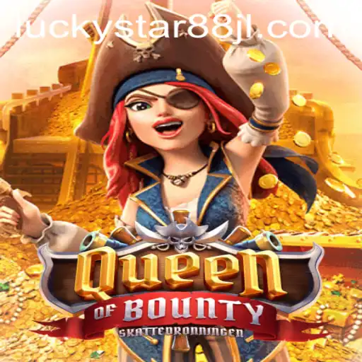 Discover the Thrill of QueenofBounty: A Nautical Adventure with LUCKYSTAR88
