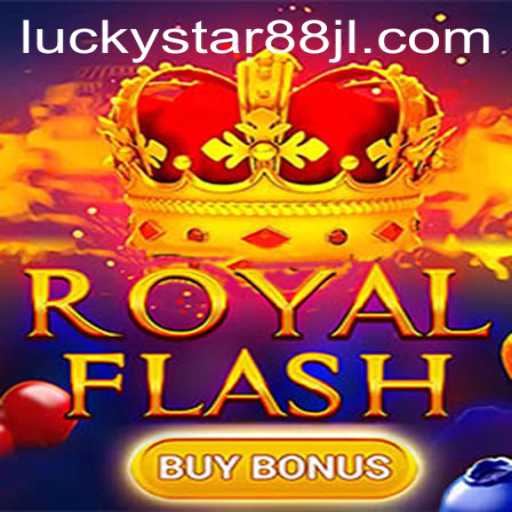 Exploring RoyalFlashBuyBonus: The Gaming Sensation with LUCKYSTAR88