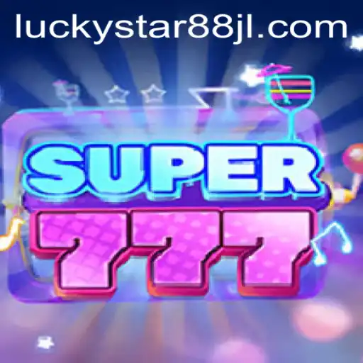 Discovering Super777: An Engaging Game Experience with a Twist of LUCKYSTAR88